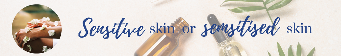 Sensitive skin or sensitised skin?